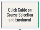 icon of Quick Guide on Course Selection and Enrolment