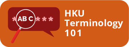 HKU Terminology 101