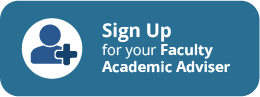 Sign Up for your Faculty Academic Adviser