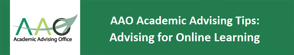 image banner of aao advising tips: Advising for Online Learning