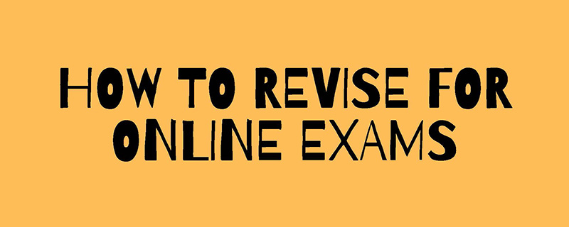 How to revise for online exams
