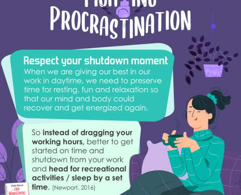 picture of [Fighting Procrastination] Respect your shutdown moment. Better to get started on time and shutdown from your work and head for recreational activities / sleep by a set time.
