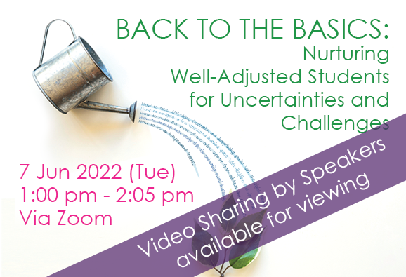 banner of Advising Chat and Share - Back to the Basics: Nurturing Well-adjusted Students for Uncertainties and Challenges