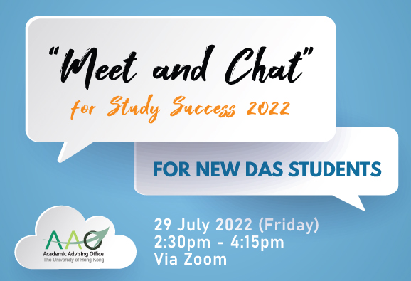banner of “Meet and Chat” for Study Success 2022 for New DAS Students