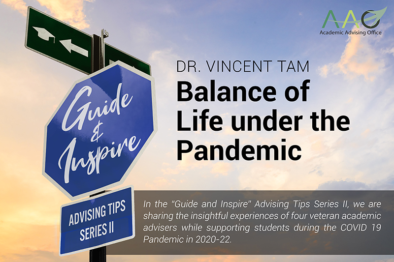 picture banner of Dr. Vincent Tam: Balance of Life under the Pandemic