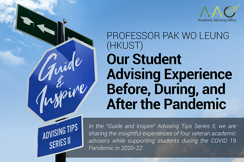 picture banner of Professor Pak Wo Leung (HKUST): Our Student Advising Experience Before, During, and After the Pandemic