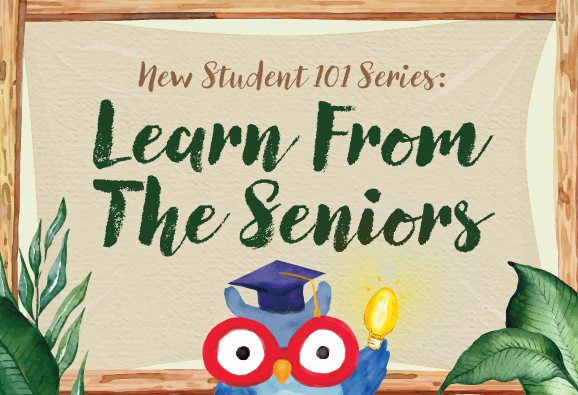 Icon of New Student 101 Series: Learn from the Seniors