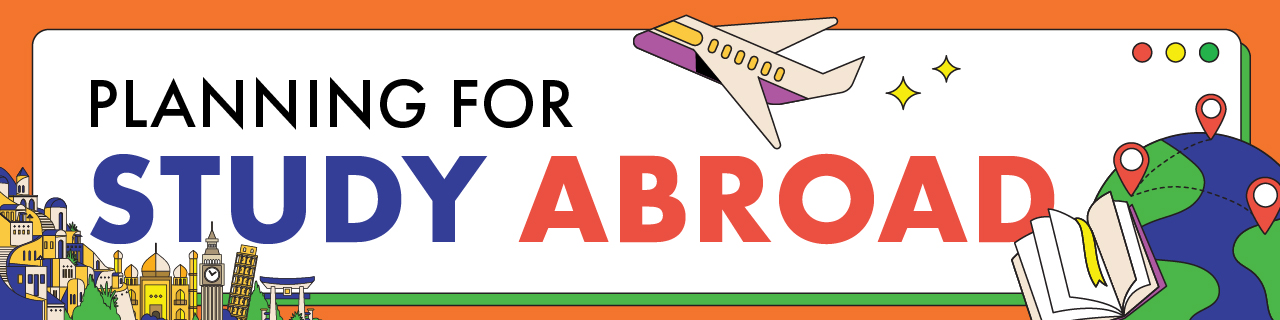 banner of Planning for Study Abroad